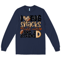 Navy i love big sacks tight ends and a strong d Long Sleeve Tee - MaliasSmallBusiness