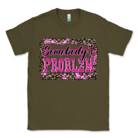 Army Green Western Somebody's Problem Classic Tee - LillyAllenDesigns
