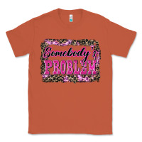 Copper Western Somebody's Problem Classic Tee - LillyAllenDesigns