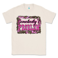 Natural Western Somebody's Problem Classic Tee - LillyAllenDesigns