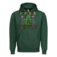 Sports Green Tis' the season to be Jolly Zipper Hoodie - NancyCooperArtShop