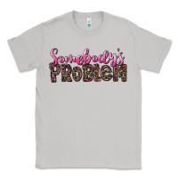 Moon Dust Western Somebody's Problem Classic Tee - LillyAllenDesigns
