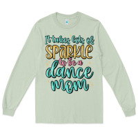 Matcha it takes lots of sparkle to be a dance mom Long Sleeve Tee - MaliasSmallBusiness