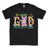 Black With God All Things Are Possible Easter Day Classic Tee - CowhideDigitalArt