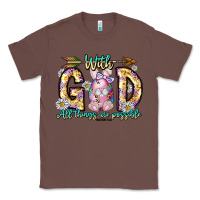 Chestnut With God All Things Are Possible Easter Day Classic Tee - CowhideDigitalArt