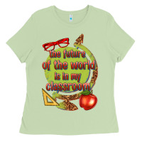 Matcha the future of the world is in my classroom Ladies Tee - texasbilliewilder