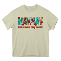 Mossy naynay like a mom only cooler Heavy Core Tee - texasbilliewilder
