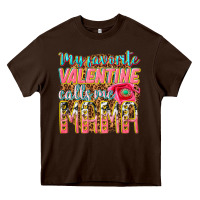 Chocolate Brown my favorite calls me mama Heavy Core Tee - texasbilliewilder