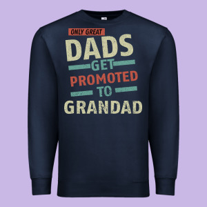 Only Great Dads Get Promoted To Grandad Premium Sweatshirt Designed By Bettercallsaul