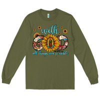 Army Green with god all things are possible matthew 19 26 Long Sleeve Tee - JahusDesignShop