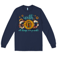 Navy with god all things are possible matthew 19 26 Long Sleeve Tee - JahusDesignShop