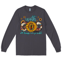 Smoke with god all things are possible matthew 19 26 Long Sleeve Tee - JahusDesignShop