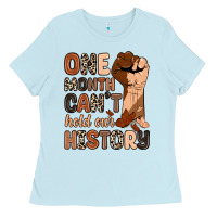 Baby Blue one month can't hold our history Ladies Tee - Zillion Design Studio