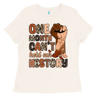 Bone one month can't hold our history Ladies Tee - Zillion Design Studio