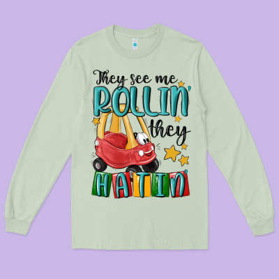 They See Me Rollin' They Hatin' Long Sleeve Tee Designed By Maliassmallbusiness