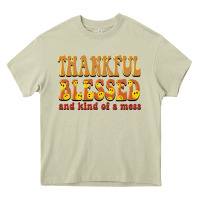 Mossy thankful blessed and kind of a mess Heavy Core Tee - BarkalooDesign