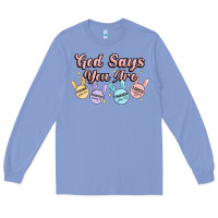 Colony Blue god says you are easter Long Sleeve Tee - MaliasSmallBusiness