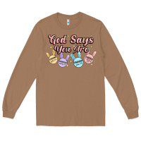 God Says You Are Easter Long Sleeve Tee | Teevron