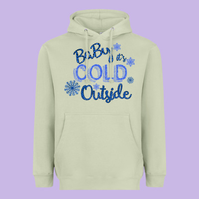 Baby It S Cold Outside Heavyweight Hoodie Designed By Bettercallsaul