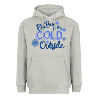 Moon Dust Baby It s Cold Outside Heavyweight Hoodie - Bettercallsaul