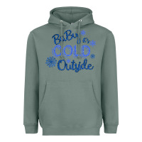 Sage Baby It s Cold Outside Heavyweight Hoodie - Bettercallsaul