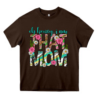 Oh Honey I Am That Mom Mothers Day Heavy Core Tee | Teevron