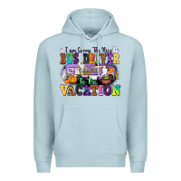 Blue Mist I Am Sorry The Nice Bus Driver Is on Vacation Premium Hoodie - texasbilliewilder