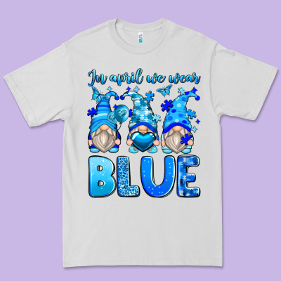 In April We Wear Blue Autism Gnomes Premium Tee Designed By Zillion Design Studio