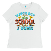 White watch out pre school here i come Ladies Tee - texasbilliewilder