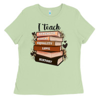 Matcha i teach strength bravery equality love history Ladies Tee - Zillion Design Studio