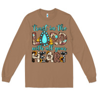 Toasted Coconut trust in the lord with all your heart Long Sleeve Tee - JahusDesignShop