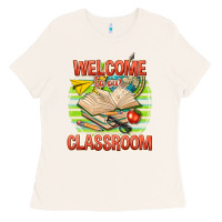 Bone welcome to our classroom Ladies Tee - texasbilliewilder