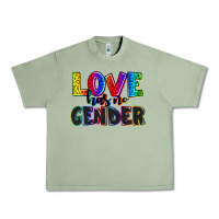 Oil Green love has no gender Urban Heavy Tee - AdoDesignShop