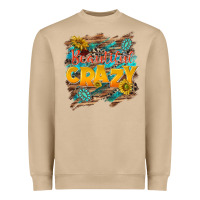Beautiful Crazy Heavyweight Sweatshirt | Teevron