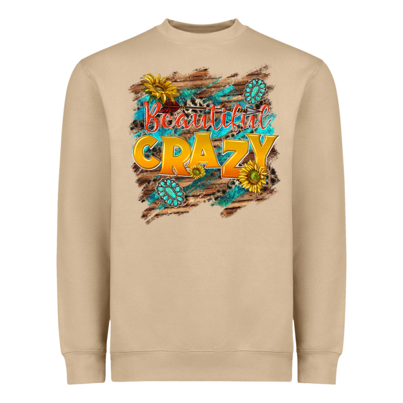 Beautiful Crazy Heavyweight Sweatshirt by NancyCooperArtShop | Teevron