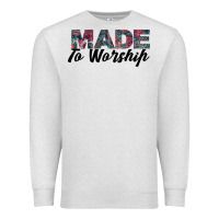 Oatmeal Heather Made to Worship Premium Sweatshirt - Bettercallsaul