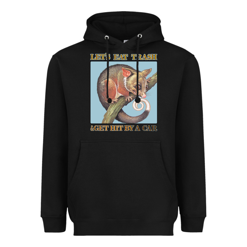 Let's Eat Trash & Get Hit By A Car Heavyweight Hoodie by Bettercallsaul | Teevron