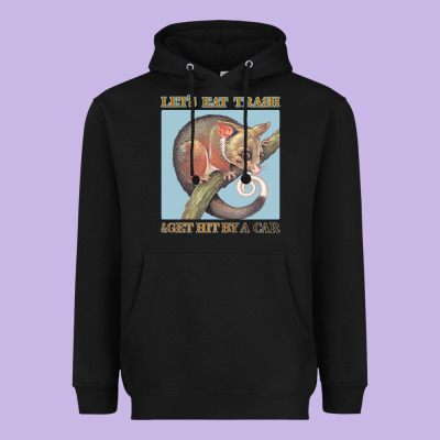 Let's Eat Trash & Get Hit By A Car Heavyweight Hoodie Designed By Bettercallsaul