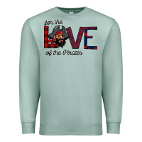 Seafoam For The Love Of The Pirates Premium Sweatshirt - Bettercallsaul