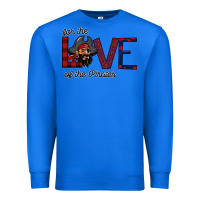 True Royal For The Love Of The Pirates Premium Sweatshirt - Bettercallsaul