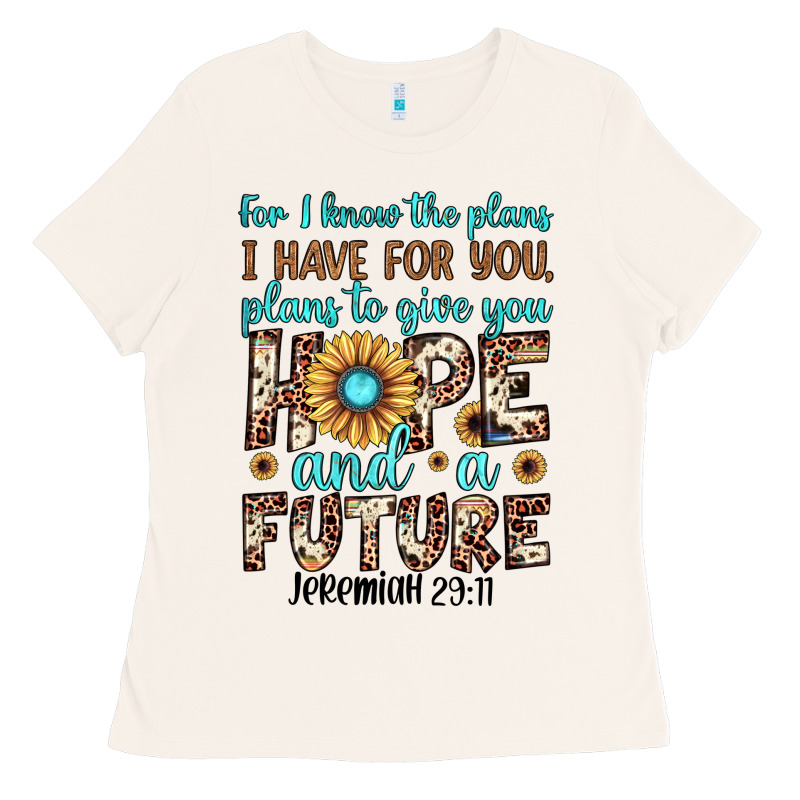 For I Know The Plans I Have For You Plans To Give You Hope And A Futur Ladies Tee by JahusDesignShop | Teevron