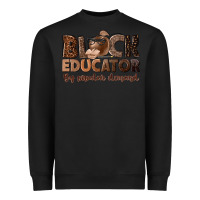 Black black educator by popular demand Heavyweight Sweatshirt - NancyCooperArtShop