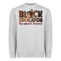 Heather Grey black educator by popular demand Heavyweight Sweatshirt - NancyCooperArtShop