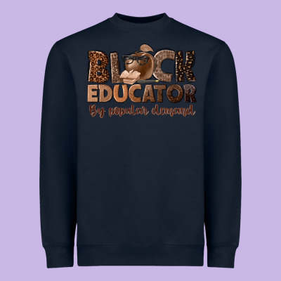 Black Educator By Popular Demand Heavyweight Sweatshirt Designed By Nancycooperartshop