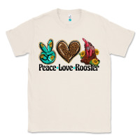 Natural peace love rooster Classic Tee - BarkalooDesign
