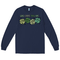 Navy god says i am patrick's day Long Sleeve Tee - MaliasSmallBusiness