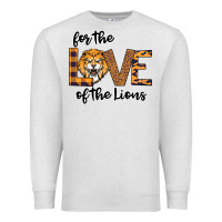 For The Love Of The Lions Premium Sweatshirt | Teevron