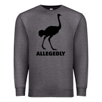 Charcoal Heather ALLEGEDLY FUNNY OSTRICH Premium Sweatshirt - Bettercallsaul