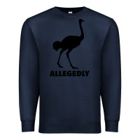 Navy ALLEGEDLY FUNNY OSTRICH Premium Sweatshirt - Bettercallsaul