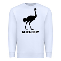 White ALLEGEDLY FUNNY OSTRICH Premium Sweatshirt - Bettercallsaul